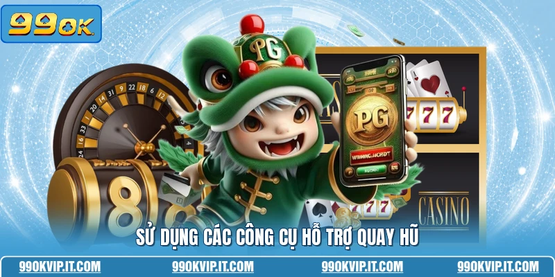 Nổ Hũ 88 - Trải Nghiệm Quay Hũ Đỉnh Cao Nhất Năm 2026 Sử dụng các công cụ hỗ trợ quay hũ